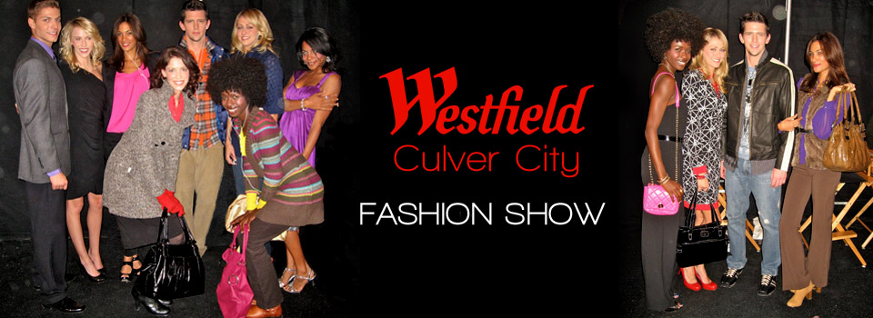Westfield: Culver City Fashion Show Stylist
